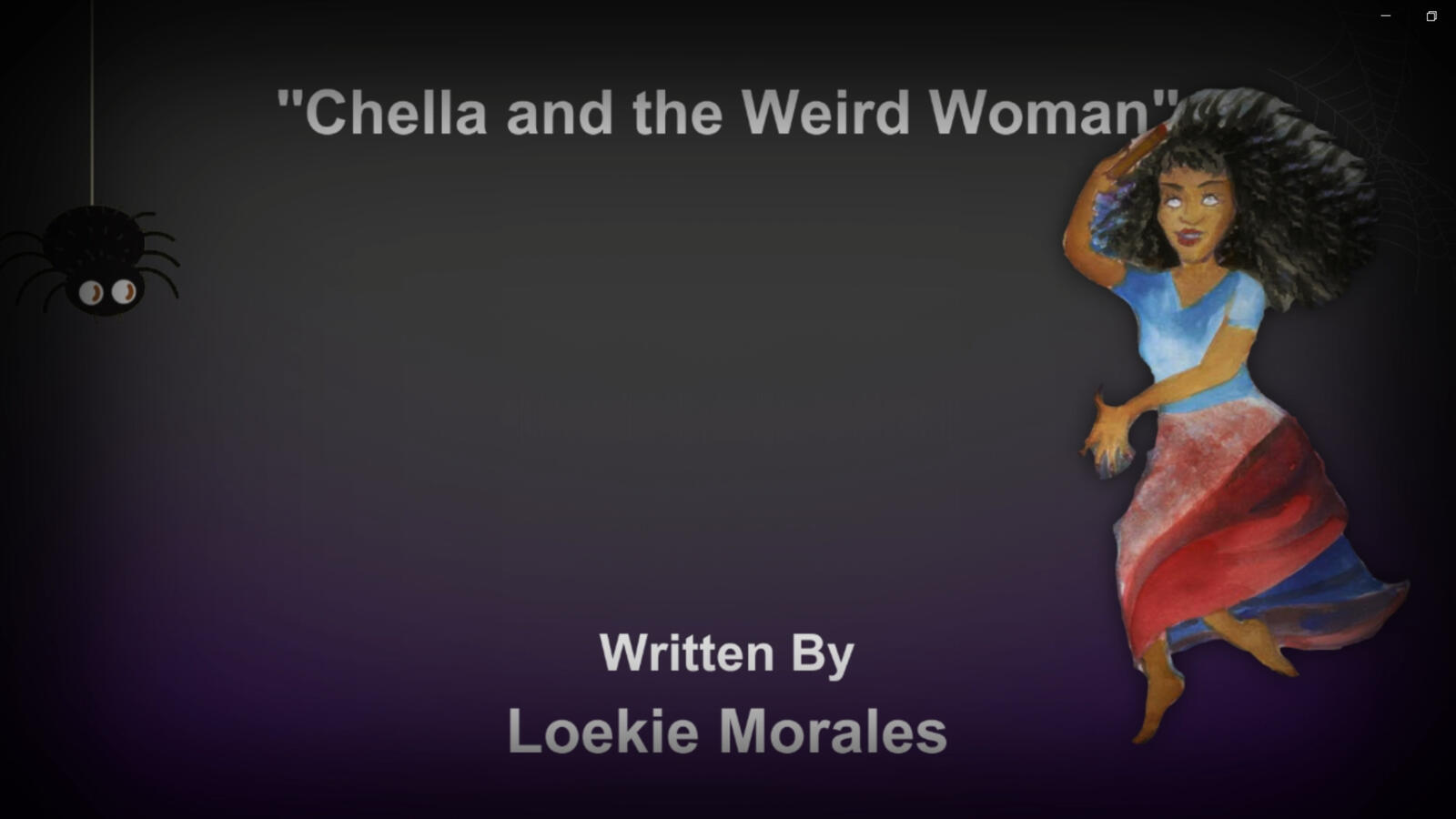 Chella and the Weird Woman Chella and the Weird Woman